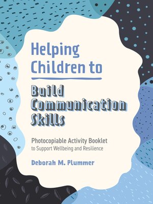 cover image of Helping Children to Build Communication Skills
